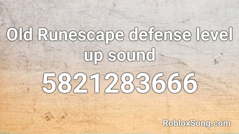 Old Runescape defense level up sound Roblox ID