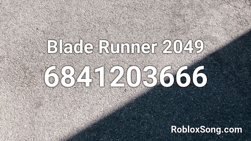 Blade Runner 2049 Roblox ID