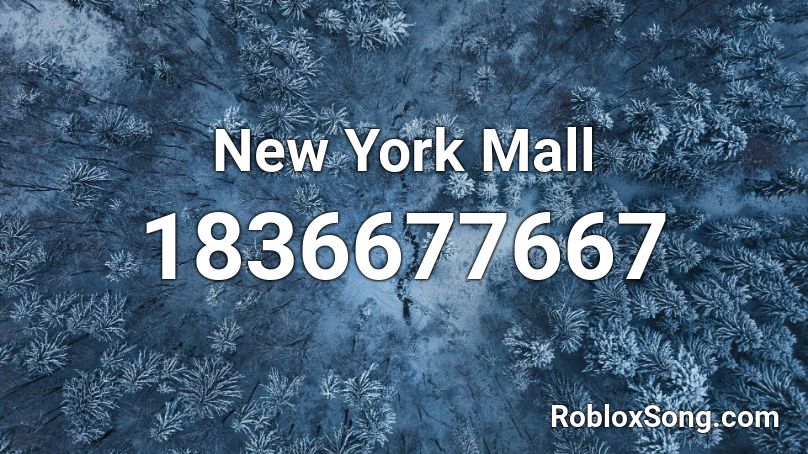 New York Mall Roblox ID