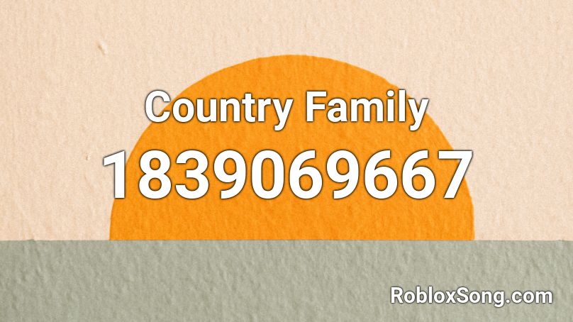 Country Family Roblox ID