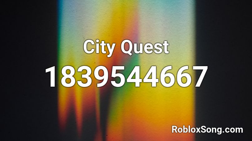 City Quest Roblox ID