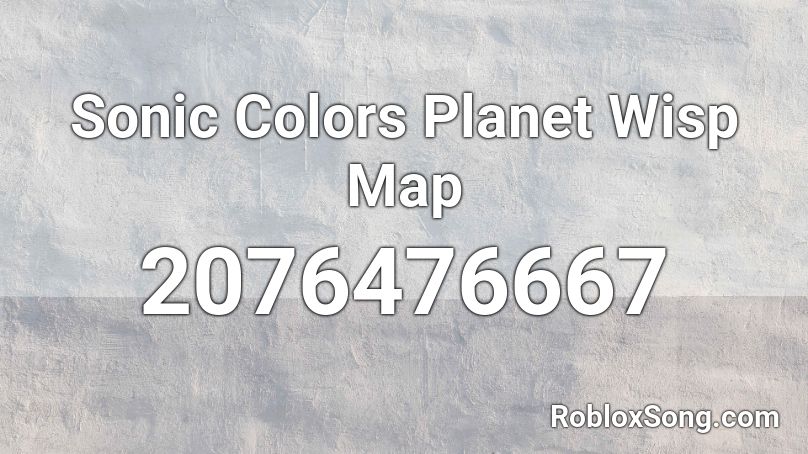 Sonic Colors Planet Wisp Map  Roblox ID