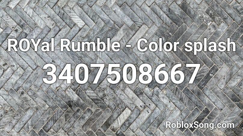 ROYal Rumble - Color splash Roblox ID