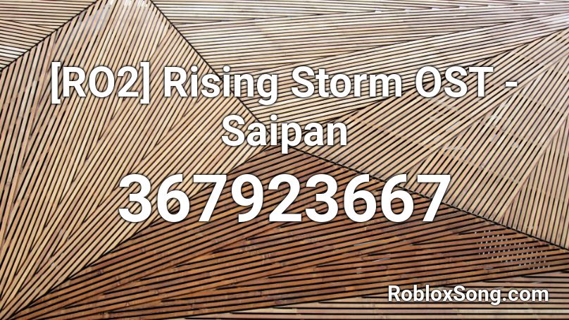 [RO2] Rising Storm OST - Saipan Roblox ID