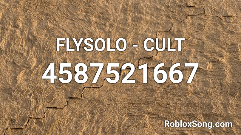FLYSOLO - CULT Roblox ID