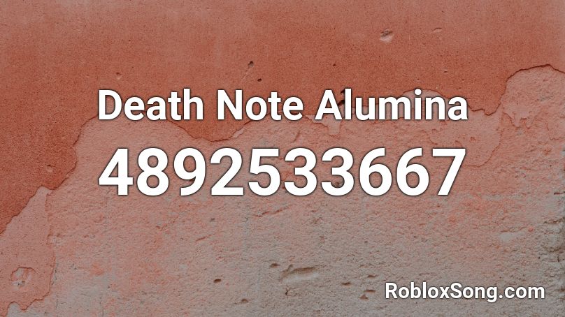 Death Note Alumina  Roblox ID