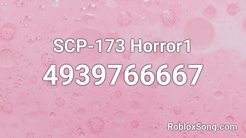 SCP-173 Horror1 Roblox ID