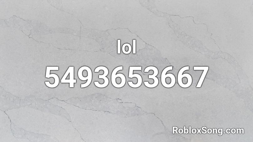 lol Roblox ID