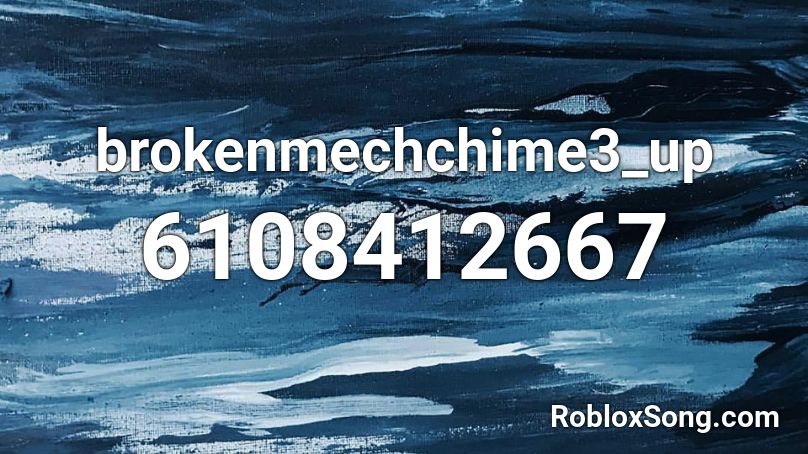 brokenmechchime3_up Roblox ID