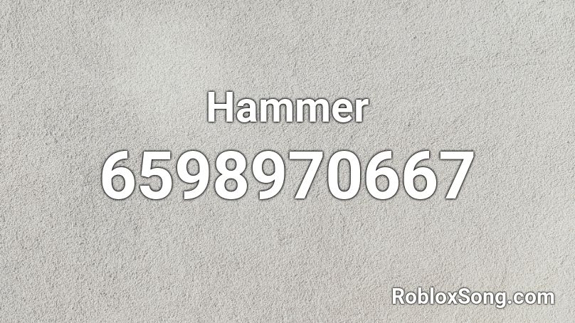 Hammer Roblox ID