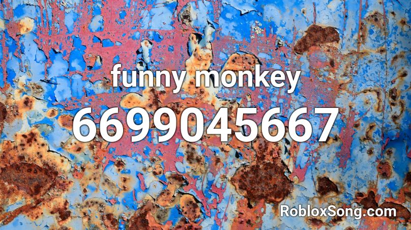 funny monkey Roblox ID