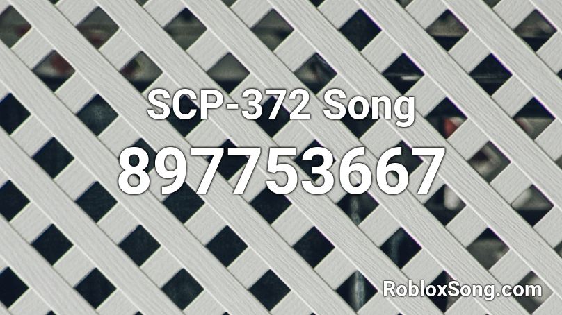 SCP-372 Song Roblox ID