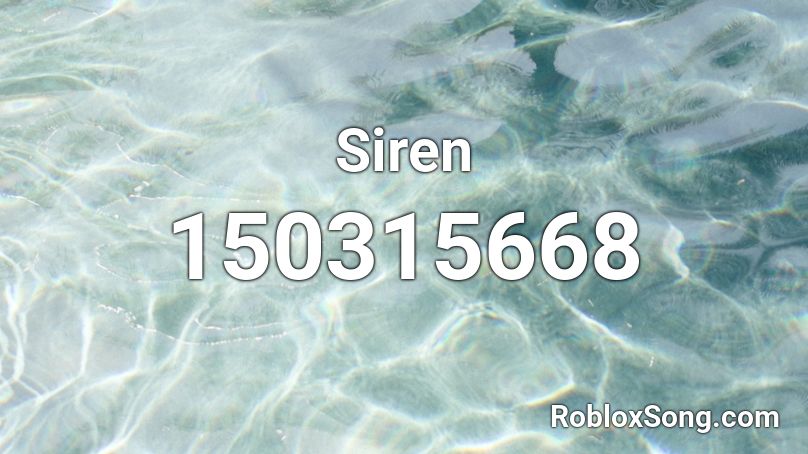 Siren Roblox ID