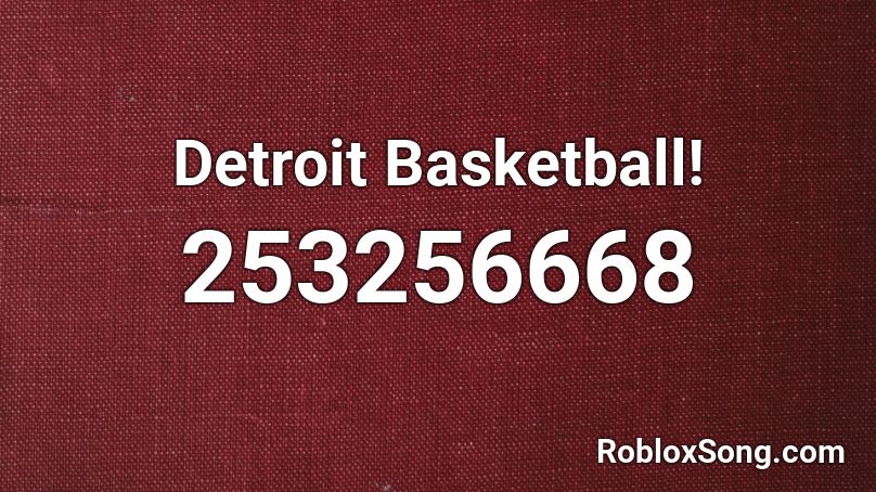 Detroit Basketball! Roblox ID