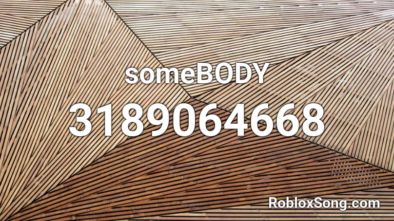 someBODY Roblox ID