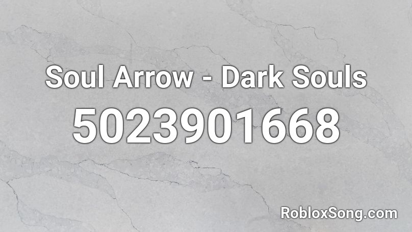 Soul Arrow - Dark Souls Roblox ID