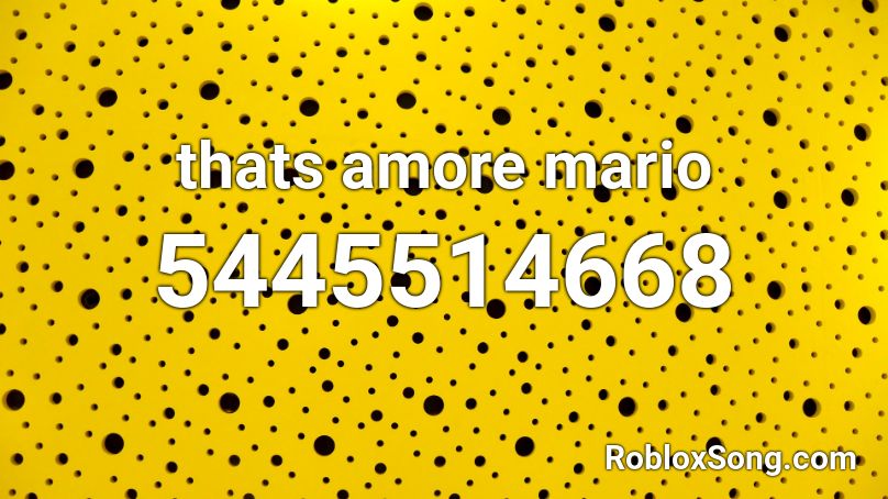 thats amore mario Roblox ID