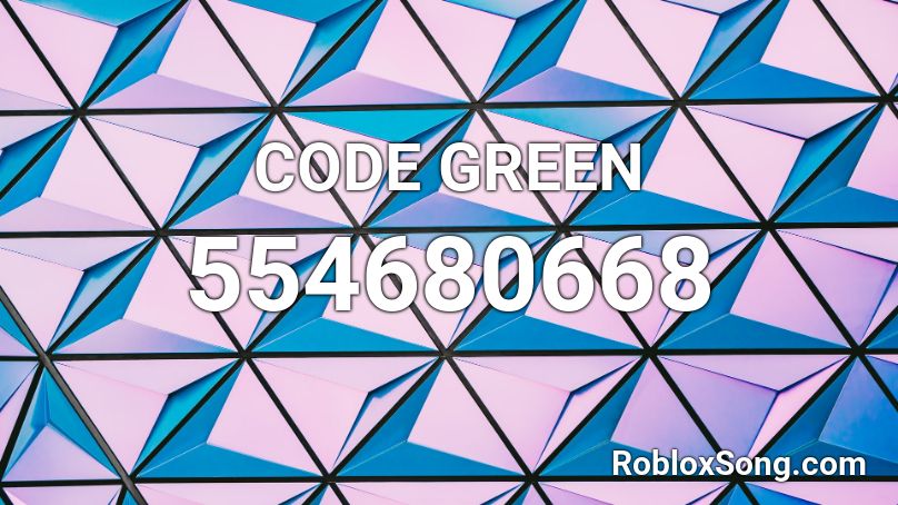 CODE GREEN Roblox ID