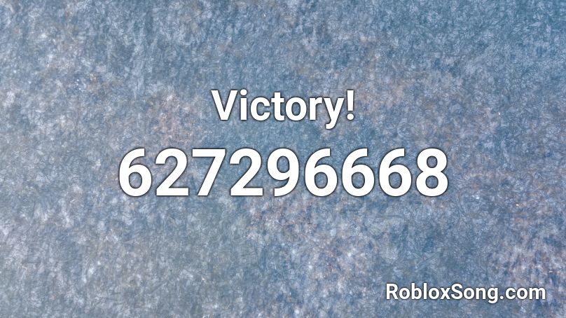 Victory! Roblox ID