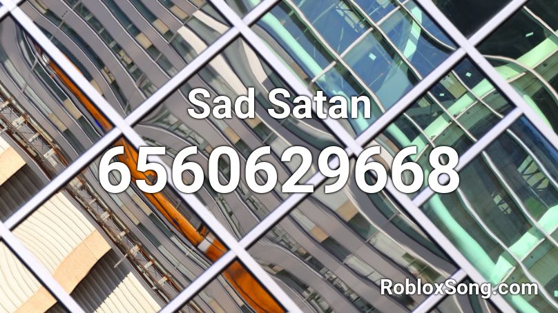 Sad Satan Roblox ID