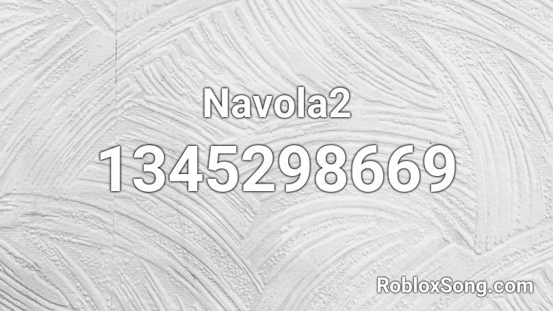 Navola2 Roblox ID