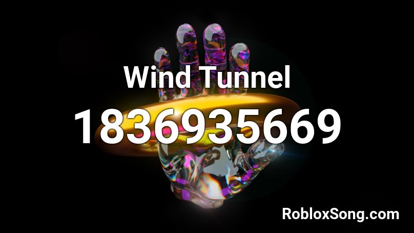 Wind Tunnel Roblox ID