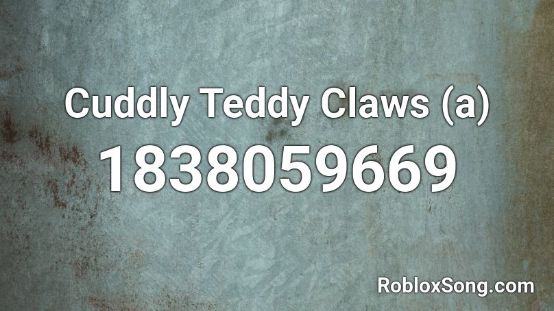 Cuddly Teddy Claws (a) Roblox ID