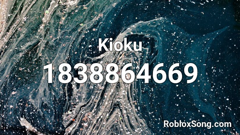 Kioku Roblox ID