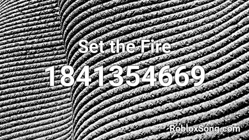 Set the Fire Roblox ID