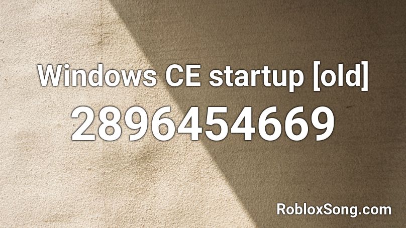 Windows CE startup [old] Roblox ID