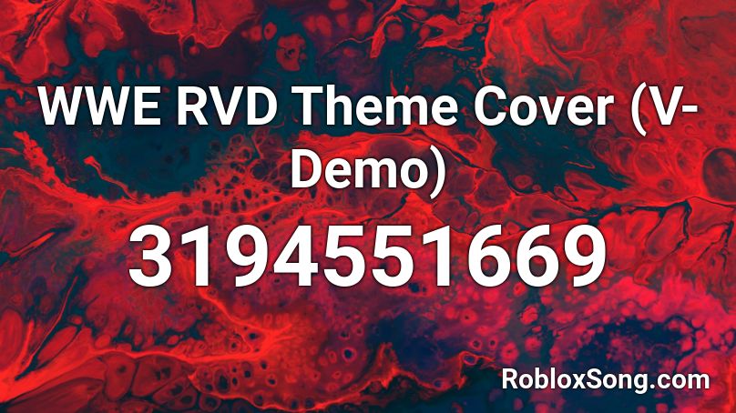 WWE RVD Theme Cover (V-Demo) Roblox ID