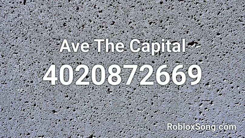 Ave The Capital Roblox ID