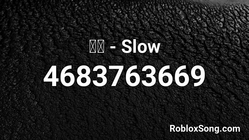 憂鬱 - Slow Roblox ID