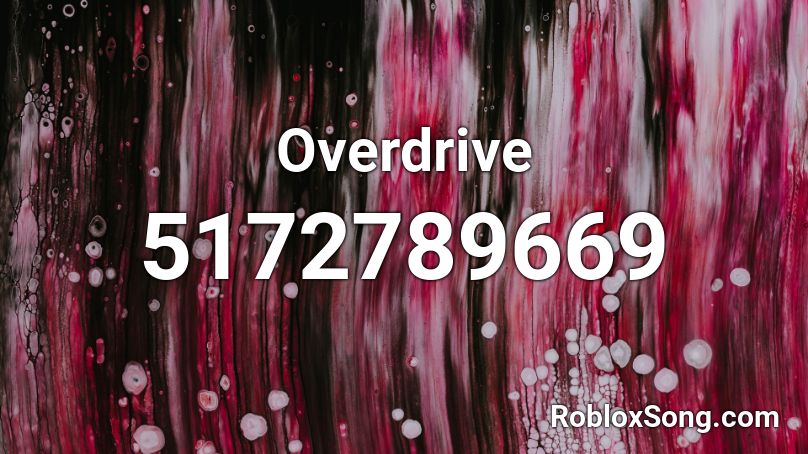 Overdrive Roblox ID