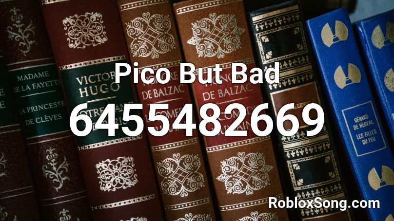 Pico But Bad Roblox ID