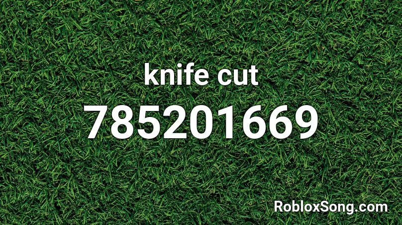 knife cut Roblox ID