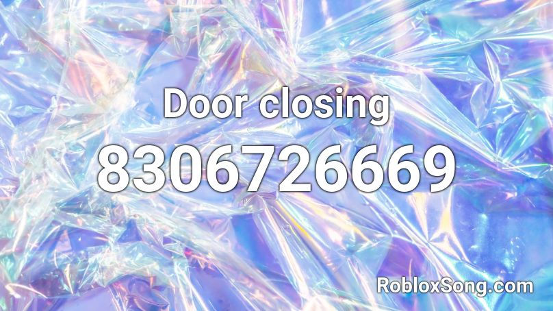 Door closing Roblox ID