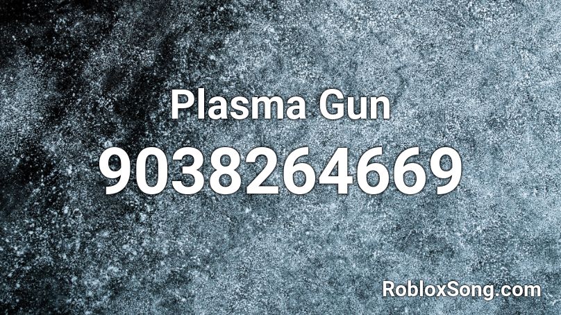 Plasma Gun Roblox ID