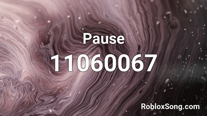 Pause Roblox ID