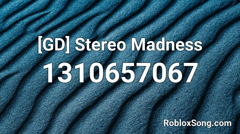 [GD] Stereo Madness Roblox ID