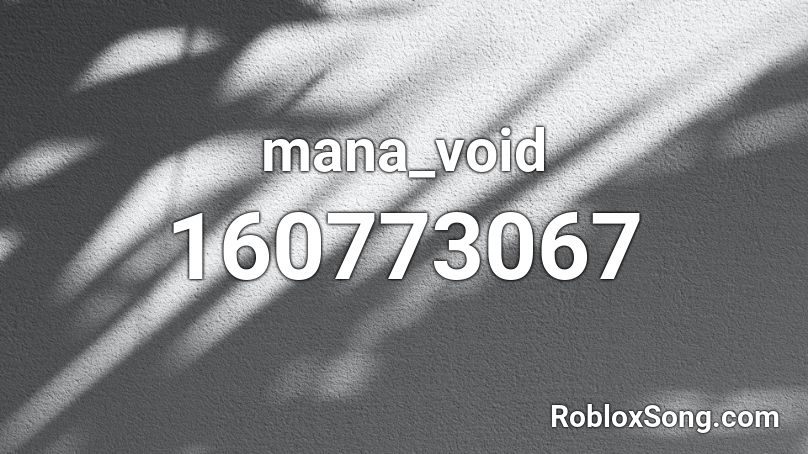 mana_void Roblox ID