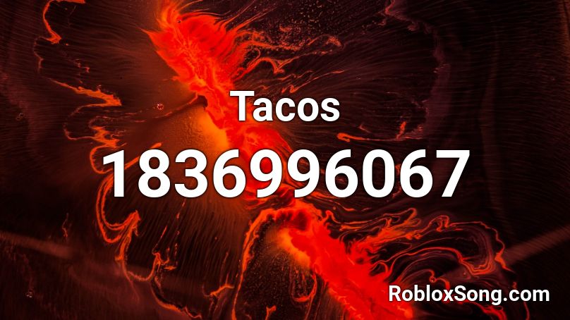 Tacos Roblox ID