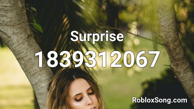 Surprise Roblox ID