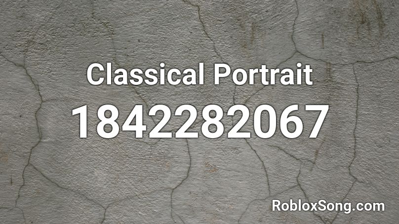 Classical Portrait Roblox ID