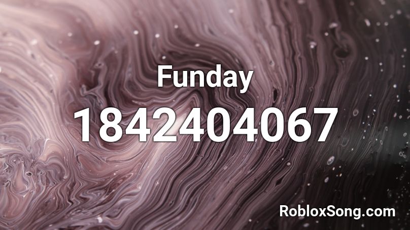 Funday Roblox ID