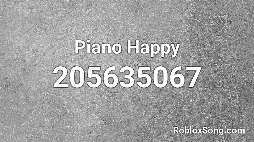 Piano Happy Roblox ID