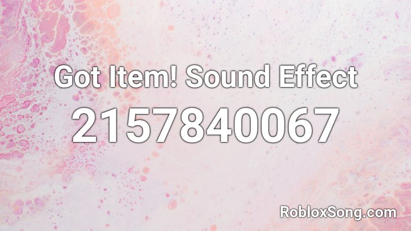 Got Item! Sound Effect Roblox ID