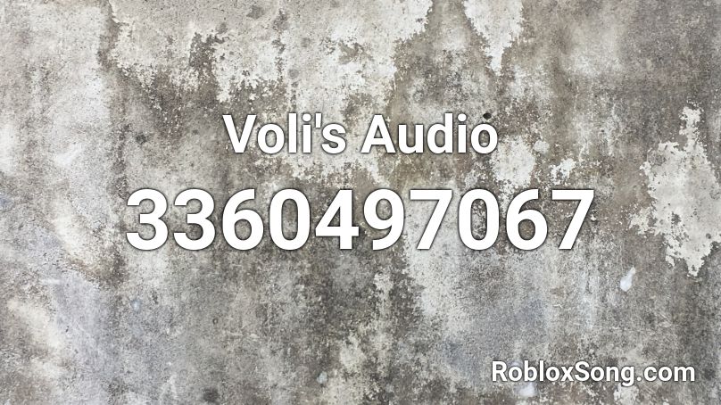 Voli's Audio Roblox ID