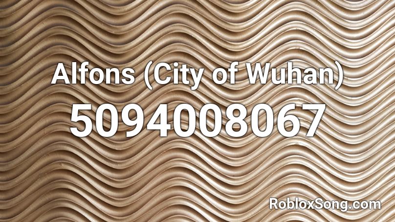 Alfons (City of Wuhan) Roblox ID