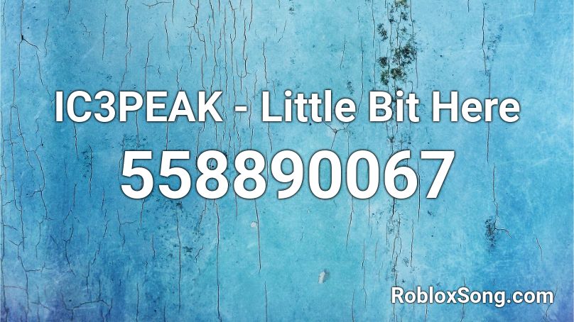 Ic3peak Little Bit Here Roblox Id Roblox Music Codes - ncs release out here roblox id